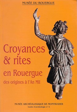 1998 - Croyances & rites en Rouergue