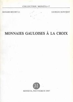 1997 - Monnaies Gauloises à la croix - R. Boudet, G. Depeyrot