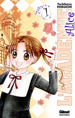 L'académie Alice tome 1