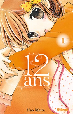 12 ans Tome 1