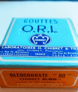 GOUTTES ORL OLÉOSORBATE "80" CHIBRET 0.50%