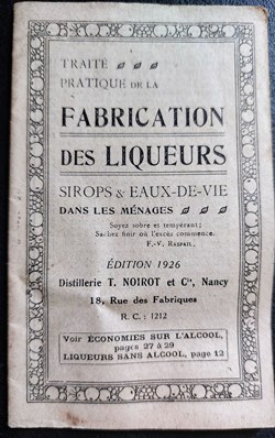 Traité de la fabrication des liqueurs T. Noirot