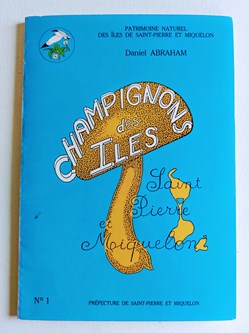 Livret CHAMPIGNONS St Pierre et Miquelon