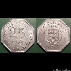 p- MN Carcassonne 25 C. 1917 Gd Elie:20.3