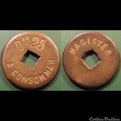 f- Jeton à consommer 0fr25 à consommer Magister