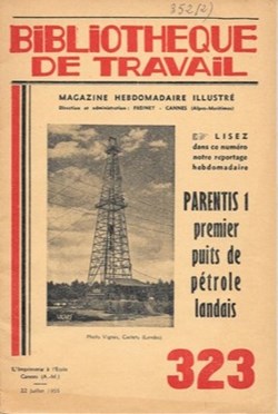 Landes - Parentis premier puits de pétrole landais