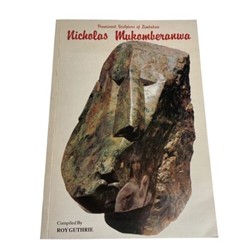 1989 - Prominent Sculptors of Zimbabwe Nicholas Mukomberanwa by Roy Guthrie 1989