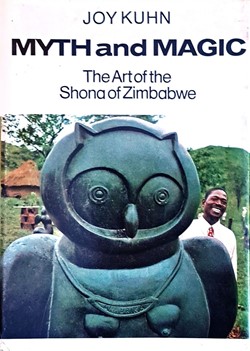 1978 - Myth and Magic - The Art of the Shona of Zimbabwe