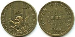 1896-1996 Centenaire de Fourvière - Lyon, Euros des Villes - 3 Euros provisoires