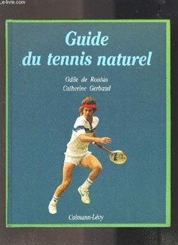 Guide du tennis naturel