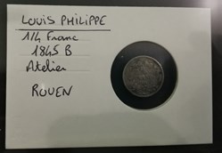 LOUIS PHILIPPE 1-4 franc 1845 B