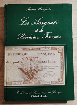 Maurice Muszinski - Les assignats de la Révolution française