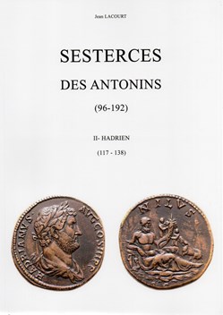 Sesterces des Antonins (96-192). II - Hadrien (117-138).