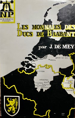 Les Monnaies des Ducs de Brabant I.