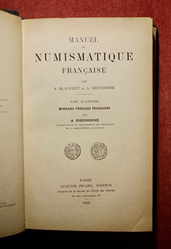Manuel de Numismatique Française, Tome 4.