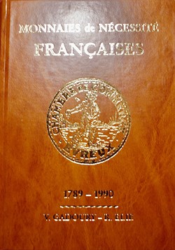 Monnaies de Nécessité Françaises (1789-1990)
