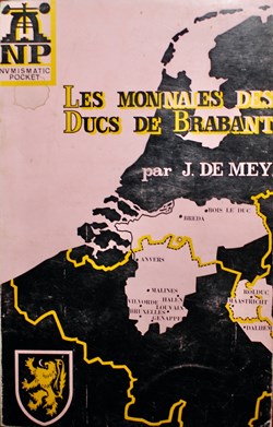 Les Monnaies des Ducs de Brabant II.