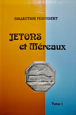 Feuardent, Tome 1 (Jetons et Méreaux)