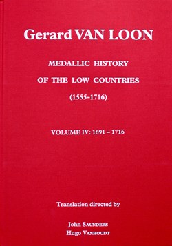 Médailles des Pays-Bas, Van Loon (1555-1716) Volume IV