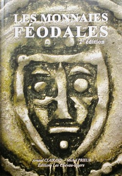 Les Monnaies Féodales - 2ème édition.