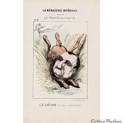 La ménagerie Impériale - N°4  LE PRINCE NAPOLEON