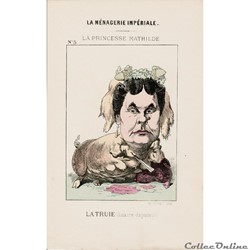 La ménagerie Impériale - N°5  LA PRINCESSE MATHILDE