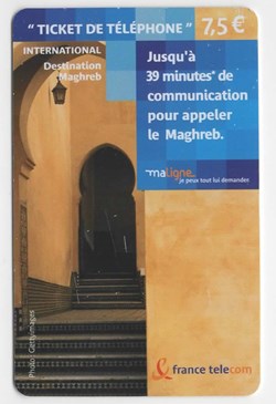 TICKET FRANCE TELECOM 7.5€ INTERNATIONAL DESTINATION MAGHREB