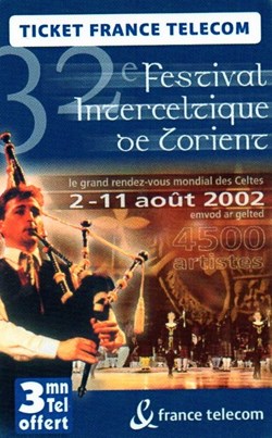TICKET FRANCE TELECOM 3MN OFFERT FESTIVAL INTERCELTIQUE DE LORIENT