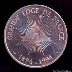 JETON MAÇONNIQUE COMMÉMORATIF DE LA "GRANDE LOGE DE FRANCE" G.L.D.F  1894-1994 - R.E.A.A