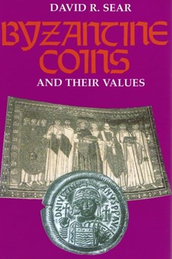 Sear, David - Byzantine Coins and their Values, 2006 edition.