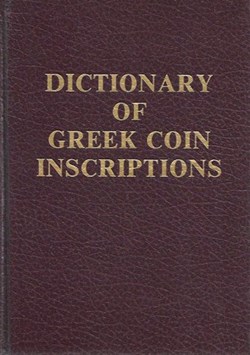 Icard, S. - Dictionary of Greek Coin Inscriptions