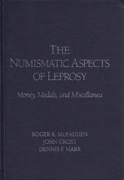 McFadden, Grost & Marr - The Numismatic Aspects of Leprosy
