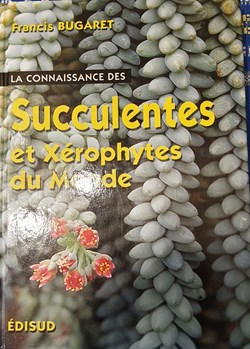 La connaissance des succulentes et xérophytes du monde