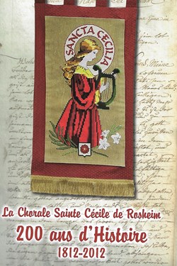 La Chorale Sainte Cécile de Rosheim 200 ans d'histoire