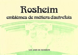 Rosheim : emblèmes de métiers d'autrefois