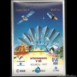 ARIANESPACE 1997  KOUROU  VOL N° 95 satellite  THANCOM3 / BSAT-1a