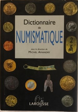 dictionnaire de numismatique Michel  Ama...