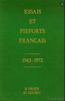Essais et piéforts français 1943 - 1972 ...