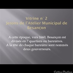 jeton de l'atelier municipal de Besançon vitrine 2