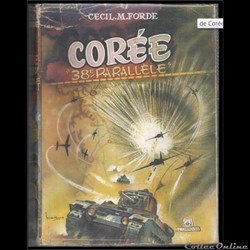 de Corée  38ème parallèle.de Cécil.M. Ford