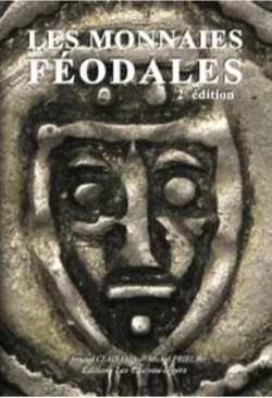 Les monnaies féodales   Arnaud Clairand michel Prieur