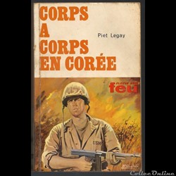 Corps à corps en Corée  de Piet Legay