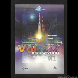 AUTOCOLLANT ARIANESPACE KOUROU 2000 VOL N° 132