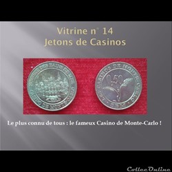 jeton  de casinos   vitrine 14