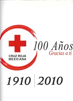 Libro 100 años de Cruz Roja Mexicana