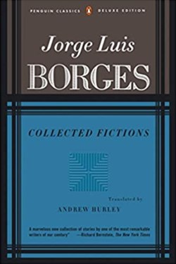 Fictions; Borges, Jorge Luis.