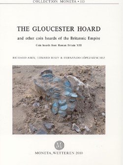 COIN HOARDS FROM ROMAN BRITAIN XIII - THE GLOUCESTER HOARD