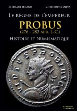 Le Règne de l'Empereur Probus; Hiland, Stéphane; Oliva Christophe