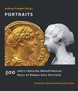 Portraits 500 Jahre römische Münzbildnisse; Pangerl, Andreas.