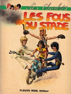 les charlots - 1. Les Fous du stade